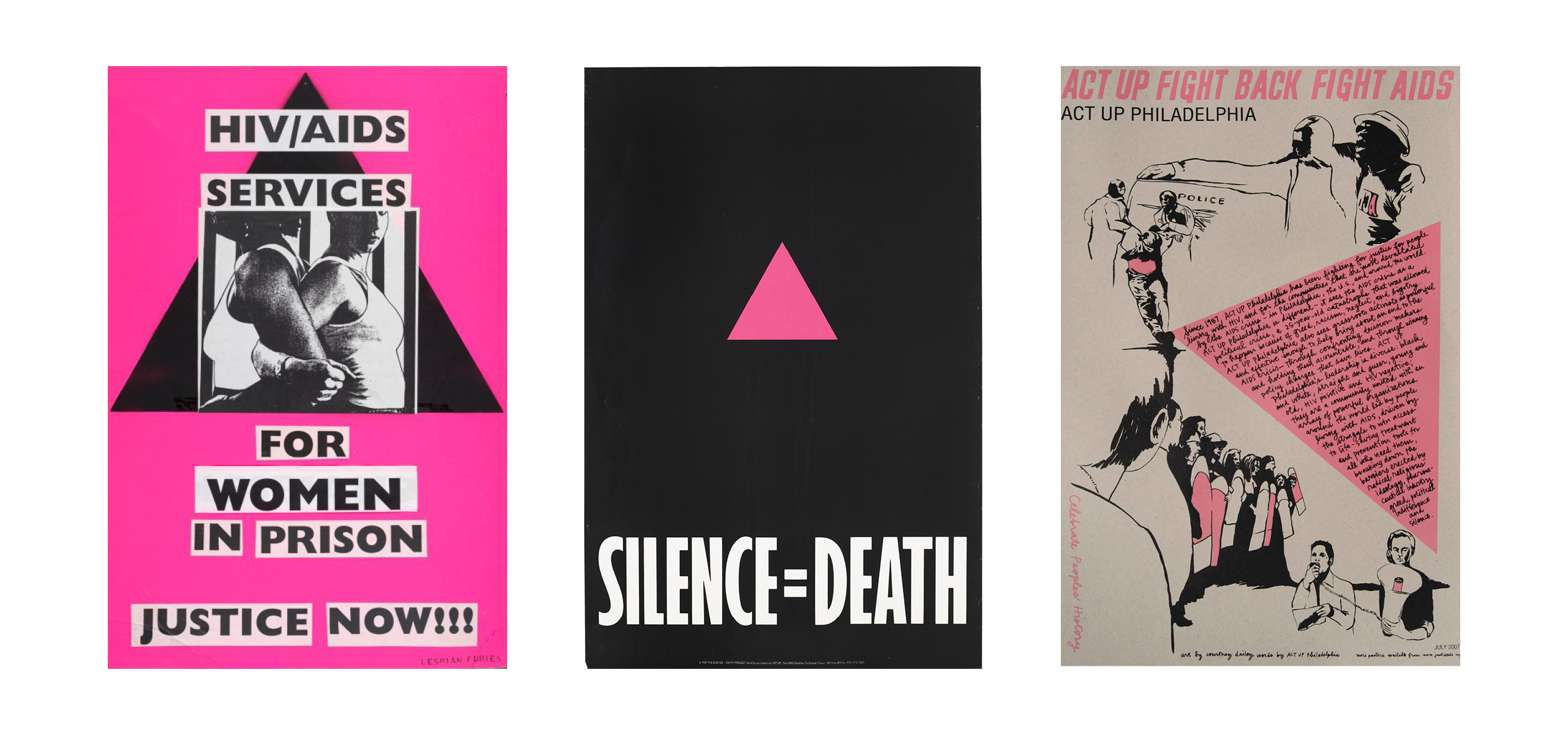 Tre plakater fra ACT UP bevægelsen som viser den pink trekant. Den første plakat er HIV/AIDS services for kvinder i fængsel, den adem er sort med teksten Silence=Death og den sidste for en lokal aktion i Philadelphia.