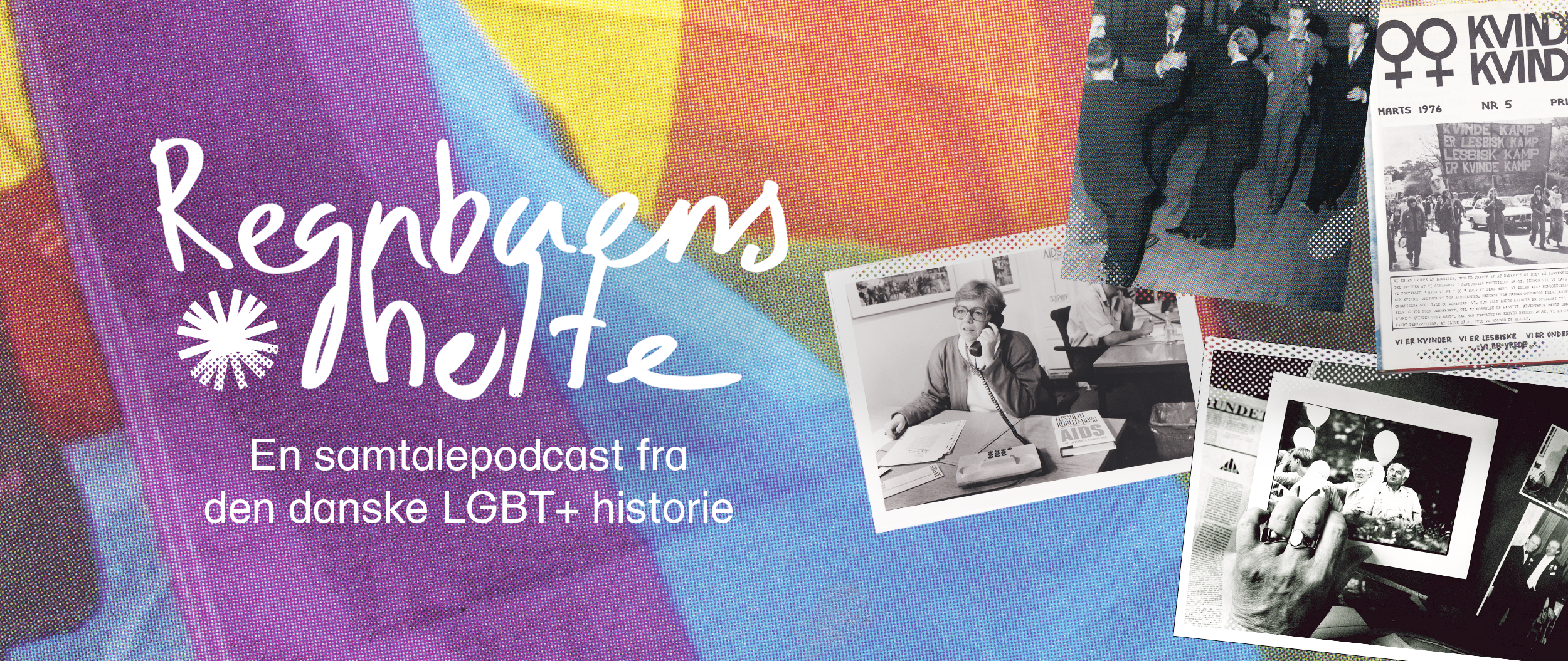 Grafik til podcastserien Regnbuens Helte
