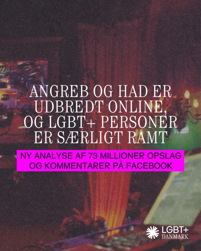 Det kommer nok ikke som den store overraskelse for nogen af jer, der følger os, men nu er der videnskabeligt belæg: Debatten på Facebook er særlig hård når det gælder LGBT+ personer.

Det viser en ny AI-analyse af millioner af kommentarer på dansk Facebook over tre år. Vi vil i de kommende dage gennemgå rapportens vigtigste resultater.

Læs hele rapporten af Analyse&Tal og Trygfonden via link i bio.