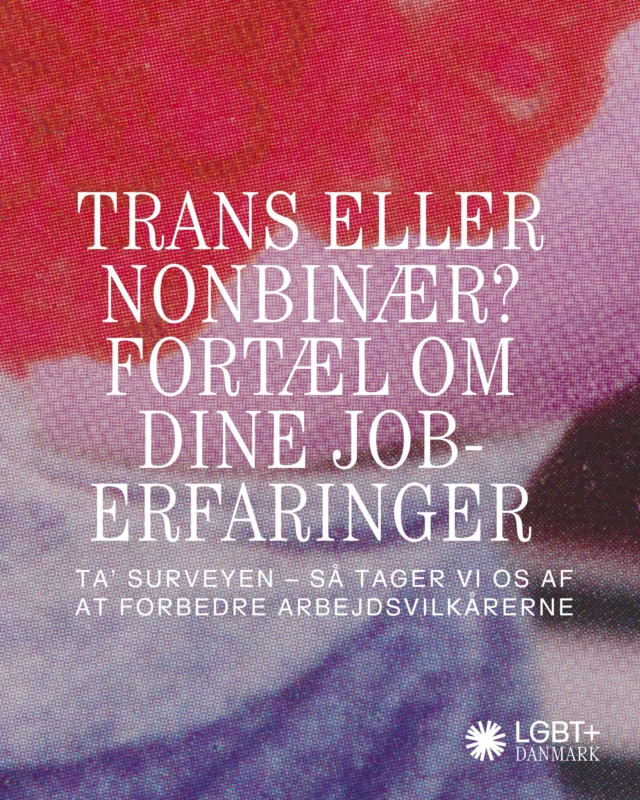 Hvad er dine oplevelser med arbejdsmarkedet som transperson eller nonbinær?

Lige nu samler @alsresearch  erfaringer ind fra trans- og nonbinære personer om mødet med arbejdsmarkedet – hvad enten du er i job, er jobsøgende eller ledig. Med nye og nuancerede data på området kan vi styrke vidensgrundlaget og forbedre arbejdsvilkårene for en befolkningsgruppe, som oplever en bekymrende høj ledighed. Det skal der gøres noget ved. Undersøgelsen er bestilt af Københavns Kommune.

Vi skal alle kunne gå på arbejde uden en knude i maven.❤️‍🩹